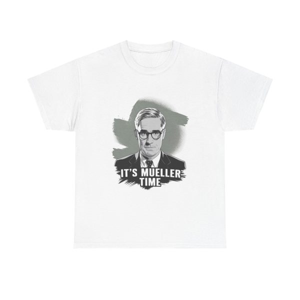 It's Muller Time - T shirt
