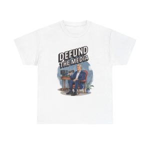 Defund The Media - T shirt
